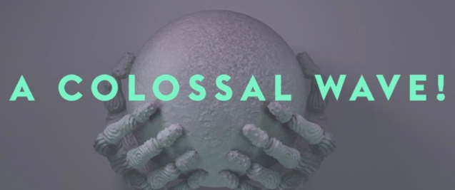 Virtual hands holding a ball with 'A Colossal Wave!' text in blue in front