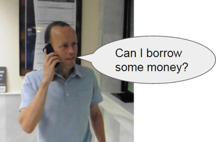 TOM: Can I borrow some money?